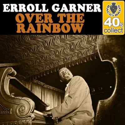 Over the Rainbow (Remastered) - Single - Erroll Garner