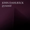 John Dahlbäck - Pyramid (Dirty South Radio Edit)