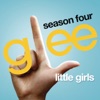 Little Girls (Glee Cast Version) - Single artwork