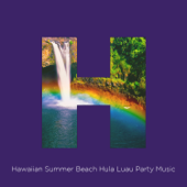 Hawaiian Summer Beach Hula Luau Party Music - Various Artists
