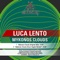 Mykonos Clouds (Arjun Vagale Remix) - Luca Lento lyrics