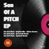 Son of a Pitch (Spektral Remix) song lyrics