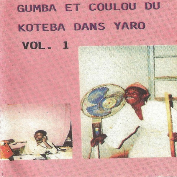 Yaro, Vol. 1 - Gumba & Coulou du Koteba