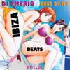 Stream & download Best Of My Ibiza Beats Vol.9