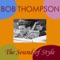 Just for Kicks - Bob Thompson (His Orchestra and Chorus) lyrics