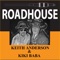 Roadhouse - Keith Anderson & Kiki Baba lyrics