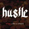 Stream & download Hustle (feat. Nas & Atozzio) - Single