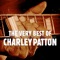 You’re Gonna Need Somebody When You Die - Charley Patton lyrics