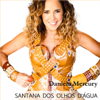 Santana dos Olhos D’água - Daniela Mercury