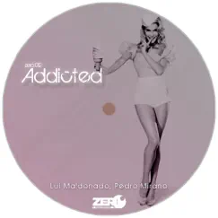 Addicted - Single by Lui Maldonado & Pedro Mirano album reviews, ratings, credits