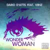 Stream & download Wonder Woman (Remixes) [feat. Viinz] - EP