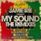 My Sound (I-David Retro Steppaz Mix) - Jamie Irie & I-David lyrics