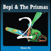 Nömer Du - Bepi & The Prismas