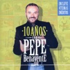 10 Años con Pepe Benavente