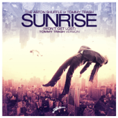Sunrise (Won't Get Lost) [The Aston Shuffle vs. Tommy Trash] - The Aston Shuffle & Tommy Trash