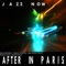 Hot Fiction - After In Paris lyrics