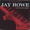 Red, Hot and Smooth - Jay Rowe lyrics