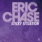 Sticky Situation (Jay Frog Remix) - Eric Chase lyrics