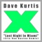 Last Night In Miami - Dave Kurtis lyrics