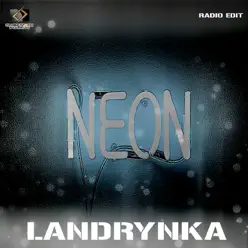 Landrynka (Radio Edit) - Single - Neón Landrynka (Radio Edit) - Single - Neón