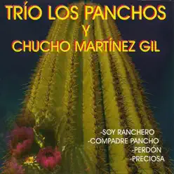 Época Dorada de los Panchos y Chucho Martínez Gil - Los Panchos