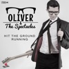 Oliver & The Spectacles - Hit the Ground Running