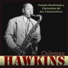 Coleman Hawkins Grandes Saxofonista y Clarinetistas del Jazz Estadounidense
