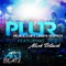 #Plur (feat. Nick Black) - Art Beatz lyrics