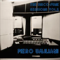 The Disco-Funk Sessions, Vol. 2 by Piero Umiliani album reviews, ratings, credits