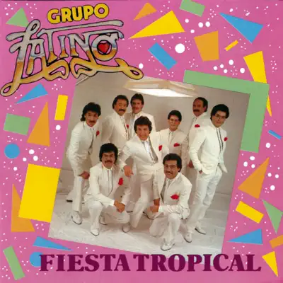 Fiesta Tropical - Grupo Latino