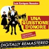 Una Questione D' Onore (Original Motion Picture Soundtrack)