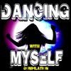 Dancing With Myself Compilation