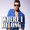 Where I Belong - Single