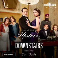 Carl Davis: The Music of Upstairs and Downstairs by London Chamber Orchestra & Carl Davis album reviews, ratings, credits