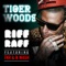 Tiger Woods (feat. The Kid Ryan & B.Wash) - Riff Raff lyrics