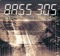 Bass Transmission - Bass 305 lyrics