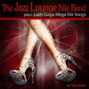The Jazz Lounge Niki Band - The Edge Of Glory