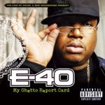 E-40 - Tell Me When to Go (Featuring Keak Da Sneak)