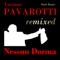 Nessun Dorma (Boogie Heights Back 2 Chill Mix) - Luciano Pavarotti lyrics