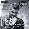 Stream & download Try for Your Love (feat. JJ) [Part 2] - Single