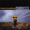 Choices - Brian Bromberg lyrics