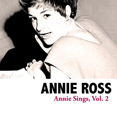 Annie Sings, Vol. 2 - Annie Ross Annie Sings, Vol. 2 - Annie Ross