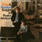 Peter & Gordon - The Knight In Rusty Armour (2011 Remastered Version: Stereo)