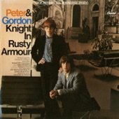 Peter And Gordon - The Knight in Rusty Armour (Stereo) [2011 Remaster]