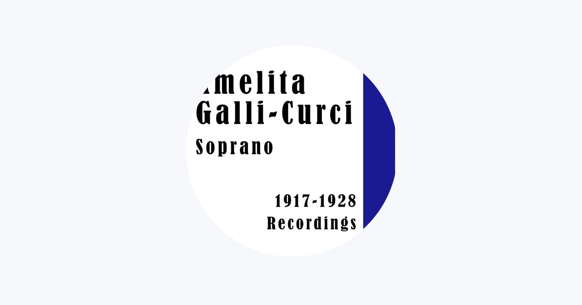 amelita Galli-Curci