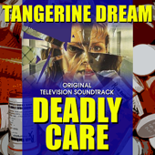 Deadly Care (Original Television Soundtrack) - Tangerine Dream