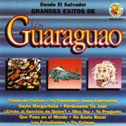 Los Guaraguao - No Basta Rezar