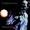 Charles Aznavour - Mourir d'aimer