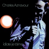 Charles Aznavour - Les plaisirs démodés