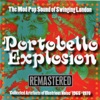 Portobello Explosion - Remastered